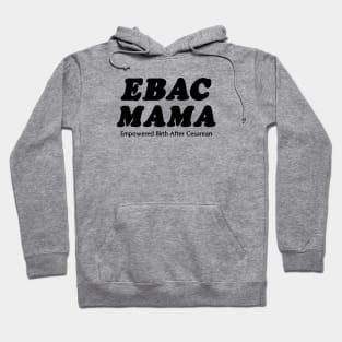 Empowered Birth After Cesarean Hoodie